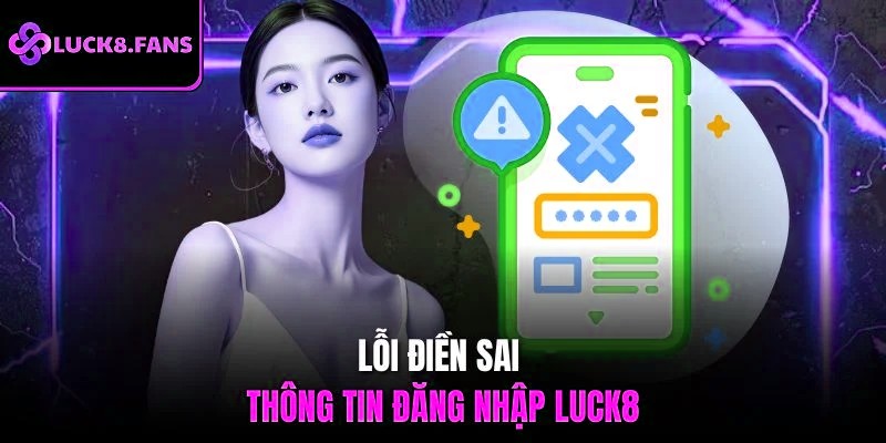 Lỗi điền sai thông tin đăng nhập x5bet
