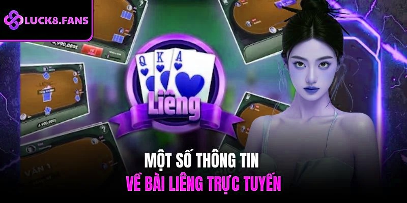 Một số thông tin về bài Liêng trực tuyến